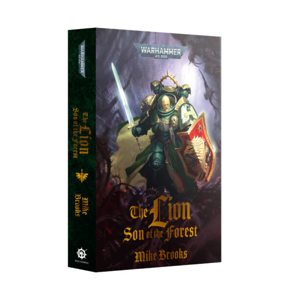 Warhammer 40,000 - The Lion: Son of the Forest (Paperback)