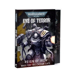 Warhammer 40K - Eye Of Terror: Reing Of Iron - War Of The Cadian Gate