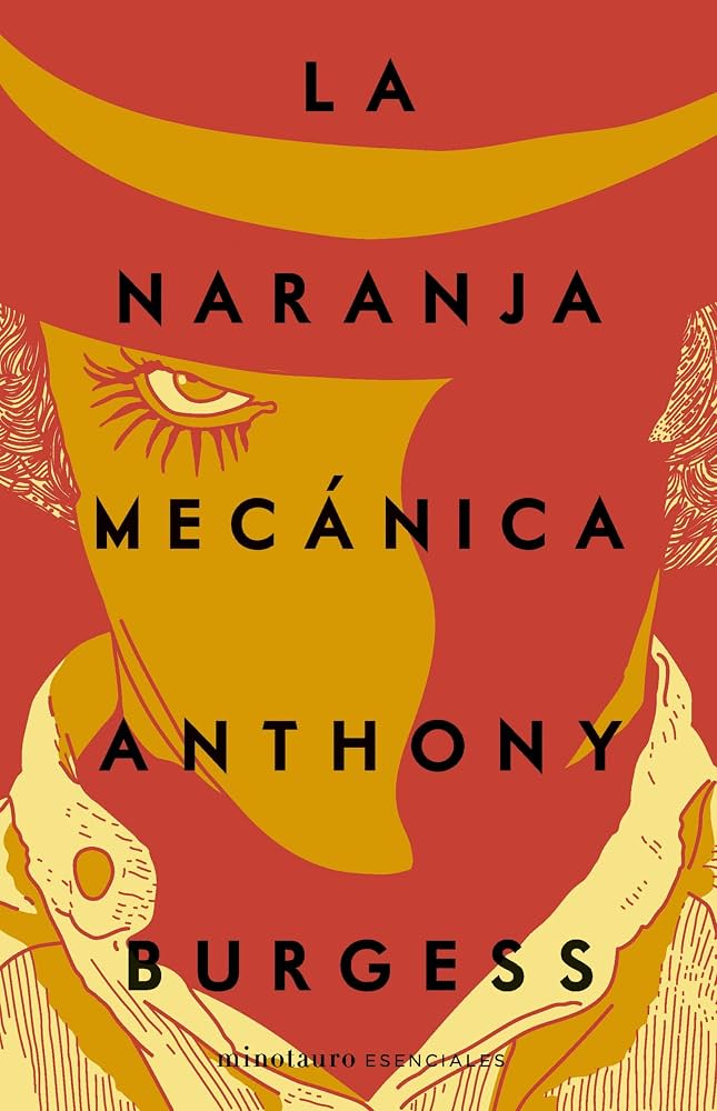 Editorial Minotauro – La Naranja Mecánica – Anthony Burgess