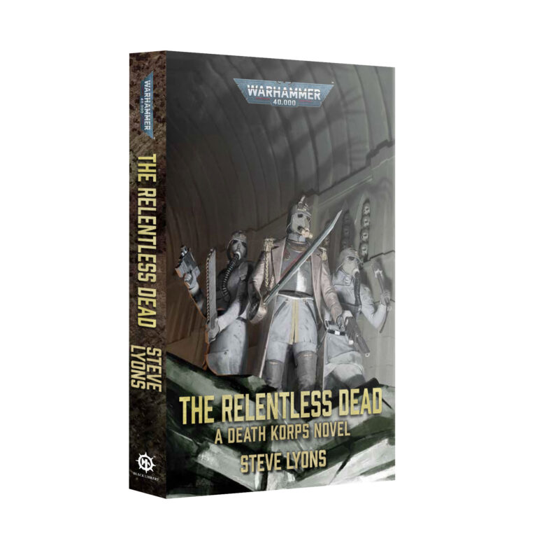 Warhammer 40K - The Relentless Dead: A Dead Korps Novel - Steve Lyons (ENG)